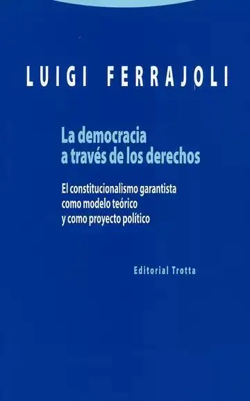 La Democracia a Traves de los Derechos