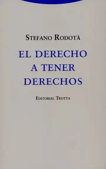 El Derecho a Tener Derechos