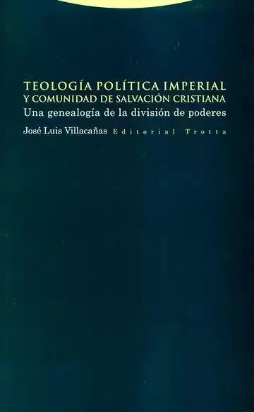 Teologia Politica Imperial y Comunidad de Salvacion Cristiana
