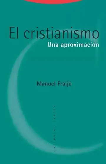 El Cristianismo. Una Aproximación