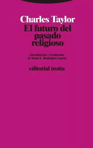 El Futuro del Pasado Religioso