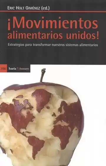 Movimientos Alimentarios Unidos! Estrategias para Transformar nuestros Sistemas Alimentarios