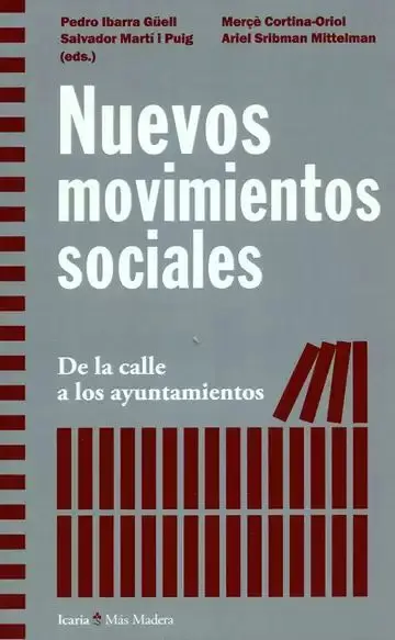 Nuevos Movimientos Sociales. De la Calle a los Ayuntamientos