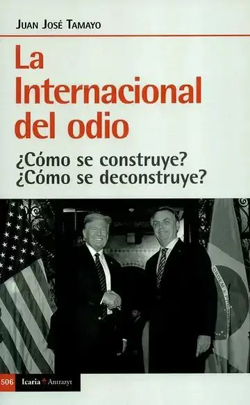La Internacional del Odio