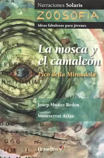 Mosca y el Camaleón, la. Pico Della Mirandola