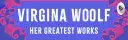 VIRGINIA WOOLF