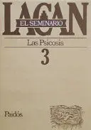 SEMINARIO 3 LAS PSICOSIS