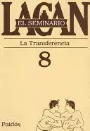 EL SEMINARIO 8 LA TRANSFERENCIA