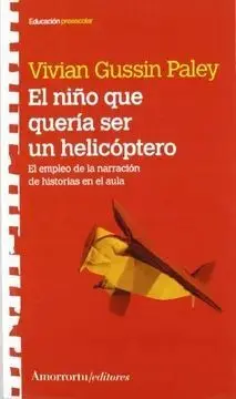 El Niño que Quería Ser un Helicóptero