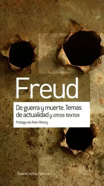 De Guerra y Muerte. Temas de Actualidad y Otros Textos
