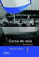 Nuevo Curso de Vela Navegador Tomo 3