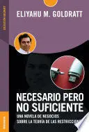 NECESARIO PERO NO SUFICIENTE