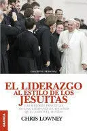 El Liderazgo Al Estilo de los Jesuitas