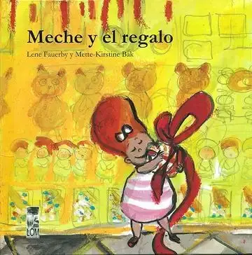 Meche y el Regalo