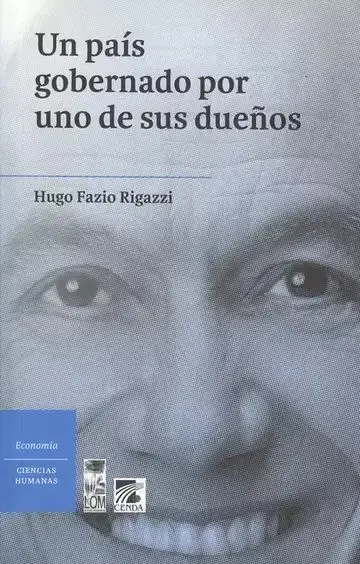 Un País Gobernado por Uno de Sus Dueños
