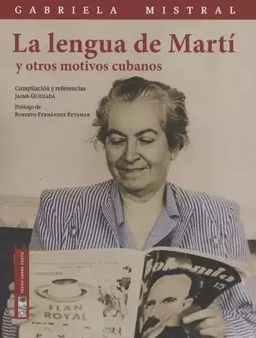 La Lengua de Martí y Otros Motivos Cubanos