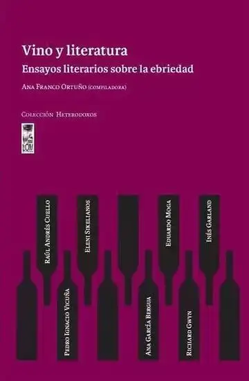 Vino y Literatura. Ensayos Literarios Sobre la Ebriedad