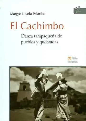 El Cachimbo. Danza Tarapaqueña de Pueblos y Quebradas
