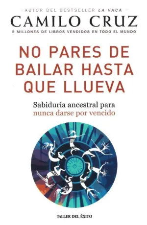 No Pares de Bailar Hasta que Llueva