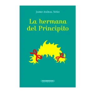 LA HERMANA DEL PRINCIPITO