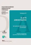 EL ACTO ADMINISTRATIVO VOLUMEN VI