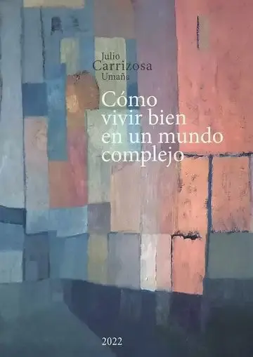 Cómo Vivir Bien en un Mundo Complejo