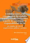 CONTRIBUCIONES A LA CONSTRUCCION DE CIUDADES Y COMUNIDADES SOSTENIBLES
