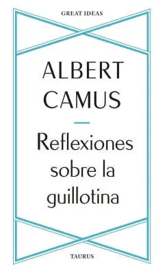 Reflexiones Sobre la Guillotina
