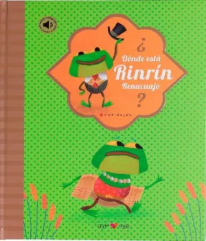 ¿DÓNDE ESTÁ RINRÍN RENACUAJO?