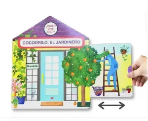 ¿QUIÉN VIVE AQUÍ? COCODRILO, EL JARDINERO