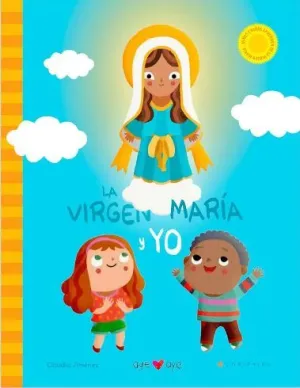 LA VIRGEN MARÍA Y YO