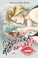 El Capricho de Amarte