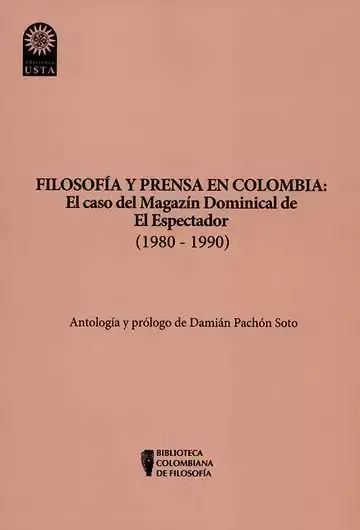 Filosofía y Prensa en Colombia: el Caso del Magazín Dominical de el Espectador (1980-1990)