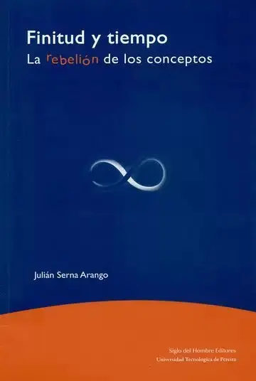 Finitud y Tiempo. La Rebelión de los Conceptos