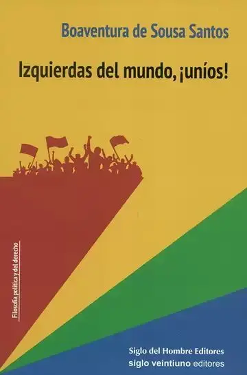 Izquierdas del Mundo, ¡Uníos!