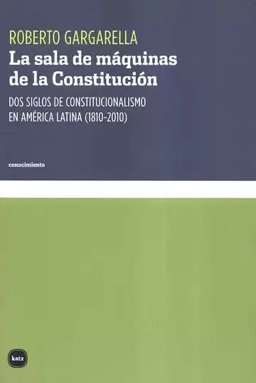 La Sala de Maquinas de la Constitucion