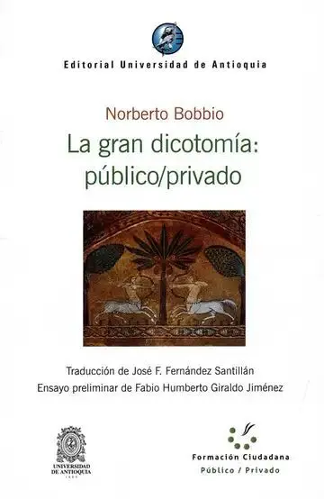 La Gran Dicotomía: Público/Privado