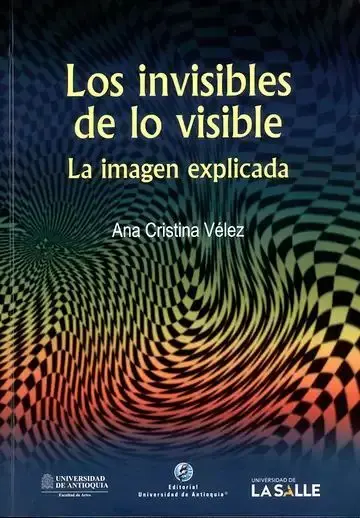 Los Invisibles de lo Visible