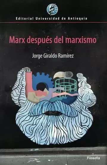 Marx Después del Marxismo