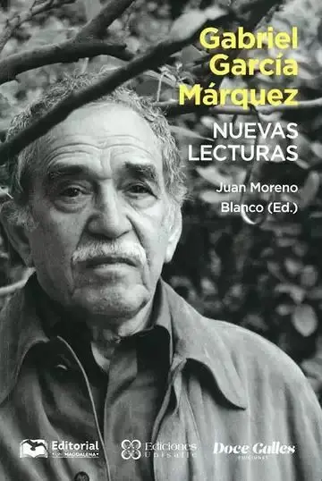 Gabriel Garcia Marquez Nuevas Lecturas