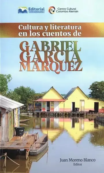 Cultura y Literatura en los Cuentos de Gabriel Garcia Marquez