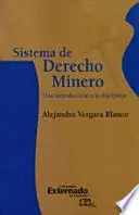 Sistema de Derecho Minero