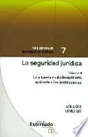 La Seguridad Juridica Volumen Ii