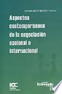 Aspectos Contemporaneos de la Negociacion Nacional e Internacional