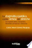 La Dogmatica Juridica Como Ciencia del Derecho