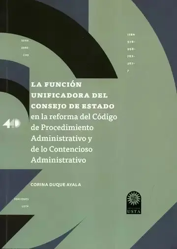 La Funcion Unificadora del Consejo de Estado