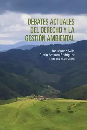 Debates Actuales del Derecho y la Gestion Ambiental