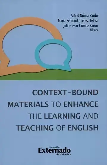 Context-Bound Materials To Enhance The Learning And Teaching Of English