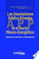 Las Asociaciones Publico Privadas App en el Sector Minero Energetico