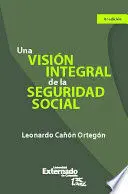 Una Vision Integral de la Seguridad Social